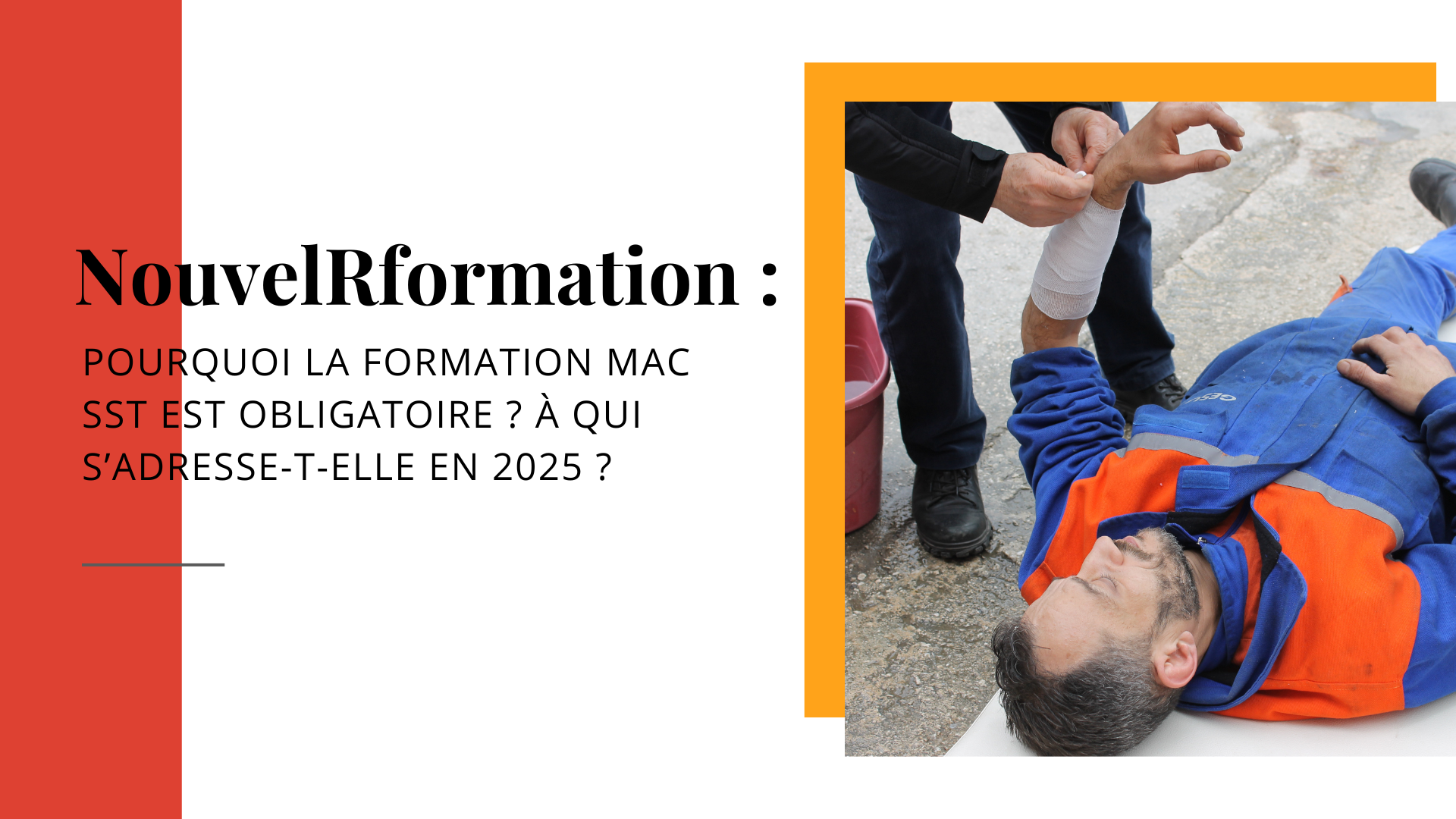Pourquoi la formation MAC SST est obligatoire ? À qui s’adresse-t-elle en 2025 ?