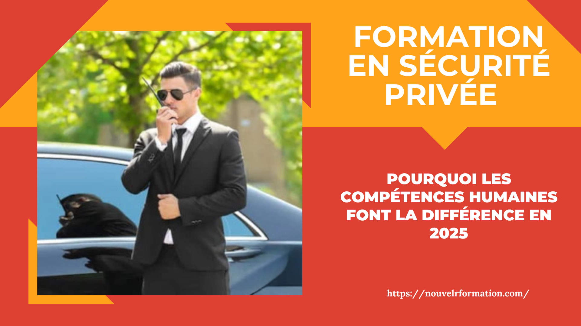 Soft skills et sécurité privée : pourquoi les compétences humaines font la différence en 2025